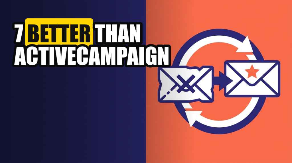 7 BETTER THAN ACTIVECAMPAIGN