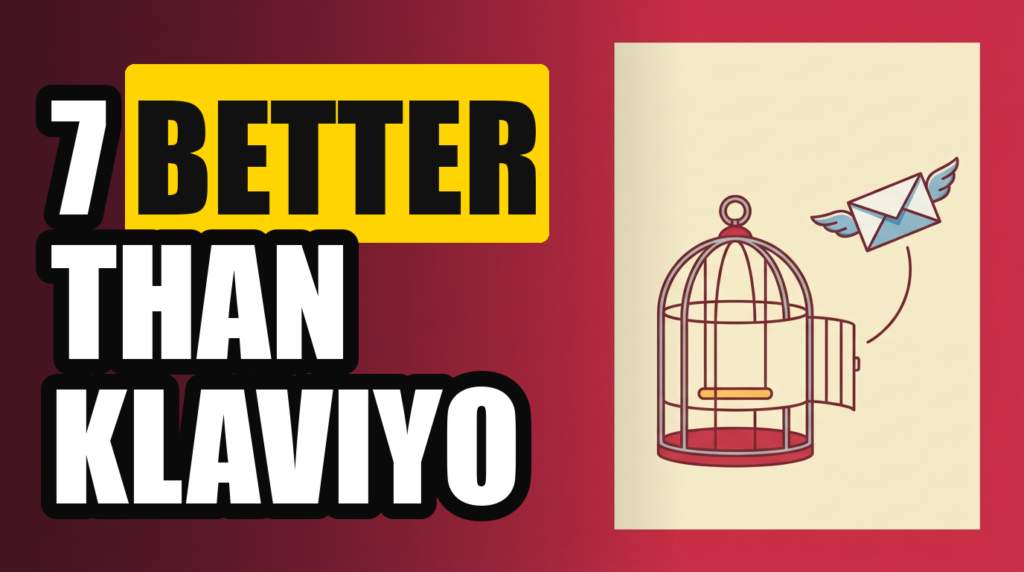 7 BETTER THAN KLAVIYO