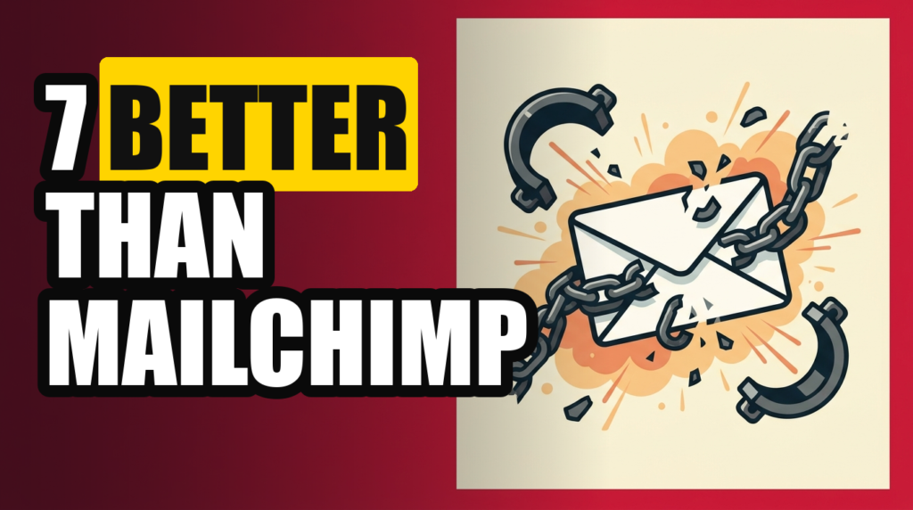7 BETTER THAN MAILCHIMP