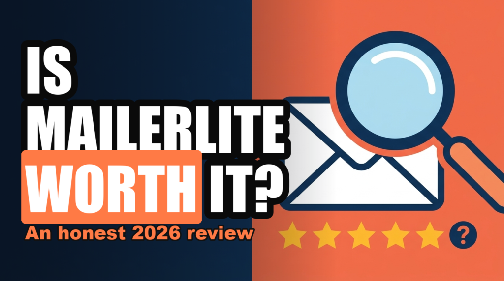 IS MAILERLITE WORTH IT?