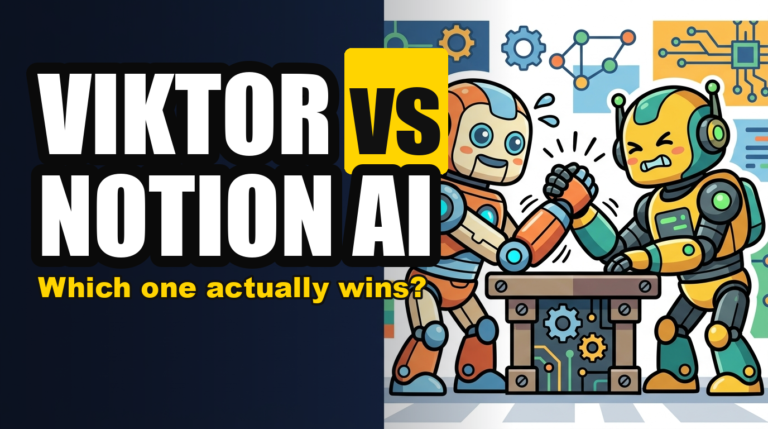 VIKTOR vs NOTION AI - Which one actually wins?